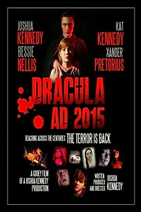Постер к фильму «Dracula A.D. 2015 (2015)»