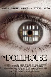 Постер к фильму «The Dollhouse (2015)»