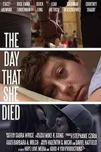Постер к фильму «The Day That She Died (2016)»