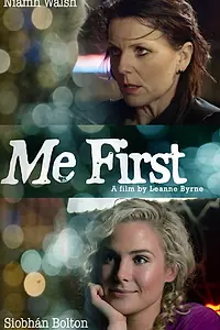 Постер к фильму «Me First (2014)»