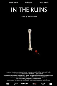 Главный постер фильма «In the Ruins (2016)»