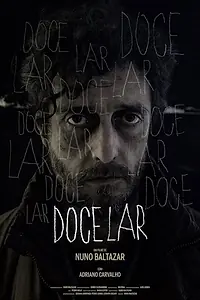 Постер к фильму «Doce Lar (2014)»