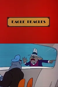 Постер к мультфильму «Eagle Beagles (1975)»