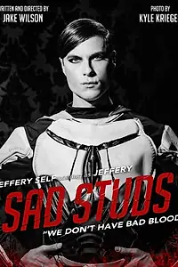 Постер к фильму «Sad Studs (2015)»
