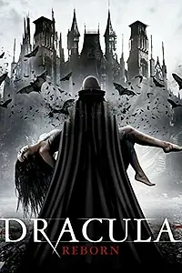 Постер к фильму «Dracula Reborn (2015)»