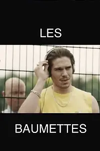 Постер к фильму «Les Baumettes (2014)»