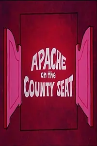 Постер к мультфильму «Apache on the County Seat (1973)»