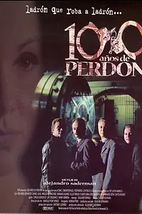 Постер к фильму «100 лет прощения (1998)»