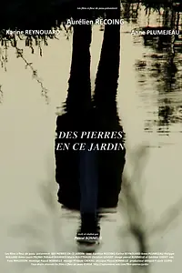 Главный постер фильма «Des pierres en ce jardin (2015)»