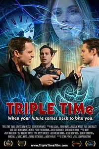 Постер к фильму «TRIPLE TIMe (2017)»