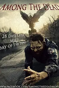 Главный постер фильма «Among the Dead (2016)»
