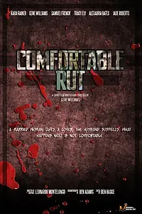 Постер к фильму «Comfortable Rut (2015)»