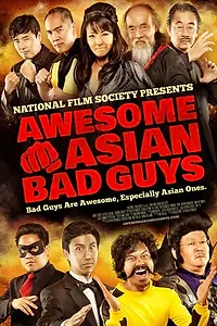 Главный постер фильма «Awesome Asian Bad Guys (2014)»