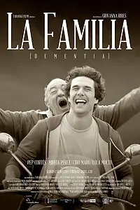 Постер к фильму «La familia - Dementia (2016)»