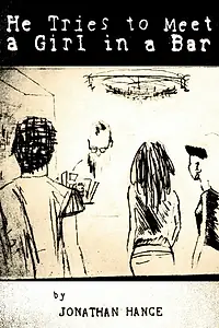 Главный постер мультфильма «He Tries to Meet a Girl in a Bar (2014)»