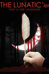 Главный постер фильма «The Lunatic'ler (2016)»