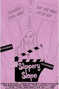 Постер к фильму «Slippery Slope (2006)»
