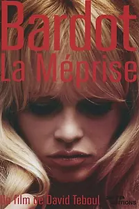Постер к фильму «Брижит Бардо (2013)»
