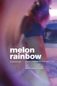 Постер к фильму «Melon Rainbow (2015)»