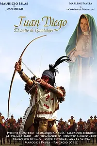 Главный постер фильма «Juan Diego: El indio de Guadalupe (2016)»