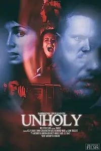 Постер к фильму «Unholy (2015)»