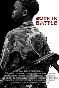 Постер к фильму «Born in Battle (2015)»