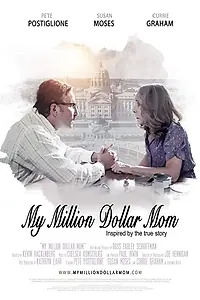 Постер к фильму «My Million Dollar Mom (2018)»