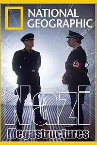 Постер к сериалу «Суперсооружения Третьего рейха (2013)»