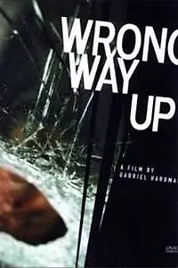 Постер к фильму «Wrong Way Up (2004)»