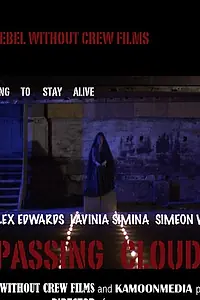Постер к фильму «Passing Clouds»
