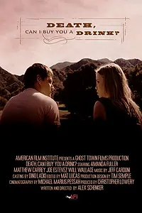 Главный постер фильма «Death, Can I Buy You a Drink? (2004)»