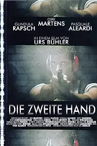 Постер к фильму «Die zweite Hand (1997)»
