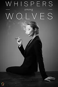 Постер к фильму «Whispers Among Wolves (2014)»