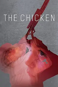Главный постер фильма «The Chicken (2014)»