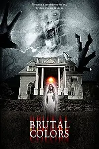 Постер к фильму «Brutal Colors (2015)»