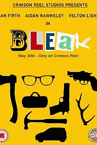Постер к фильму «Bleak (2015)»