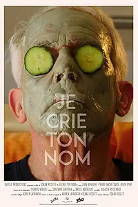 Постер к фильму «Je crie ton nom (2015)»