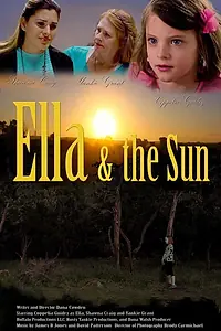 Постер к фильму «Ella and the Sun (2015)»