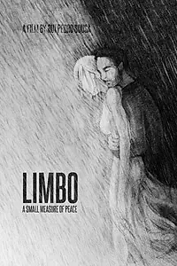 Главный постер фильма «Limbo: A Small Measure of Peace (2016)»