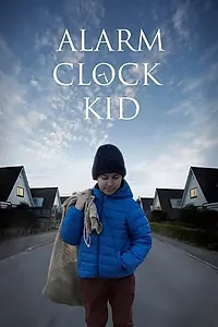 Постер к фильму «Alarm Clock Kid (2015)»