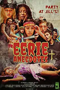 Постер к фильму «Eerie Anecdotes: Party at Jill's (2015)»