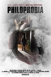 Постер к фильму «Philophobia (2015)»