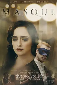 Главный постер фильма «Twilight Storytellers: Masque (2015)»