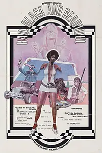 Постер к фильму «Bad, Black and Beautiful (1975)»