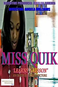 Постер к фильму «Miss Quik: Learns a Lesson (2014)»