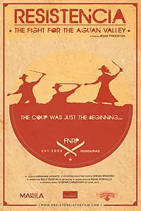 Главный постер фильма «Resistencia: The Fight for the Aguan Valley (2015)»