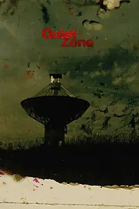 Постер к фильму «Quiet Zone (2015)»