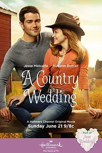 Главный постер фильма «A Country Wedding (2015)»
