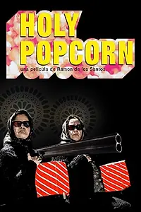 Постер к фильму «Holly Popcorn (2013)»