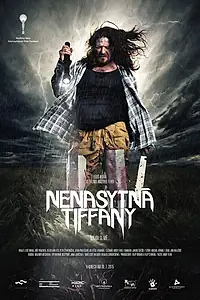 Постер к фильму «Nenasytná Tiffany (2015)»